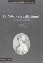 Kauffmann, Angelica, 1741-1807. La "Memoria delle piture" di Angelica Kauffman /