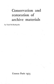Kathpalia, Yash Pal. Conservation and restoration of archive materials.